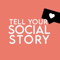Tell Your Social Story