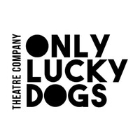 Only Lucky Dogs Theatre