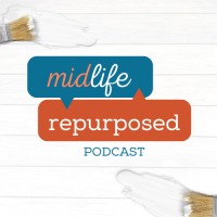 Life Repurposed Podcast