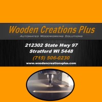 Wooden Creations Plus- Automated Woodworking Solutions