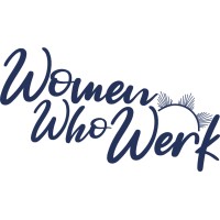 Women Who Werk logo - Similar company to Women Without Limits Movement