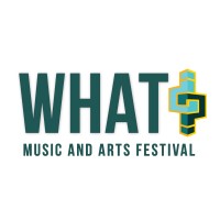 What? Music And Arts Festival