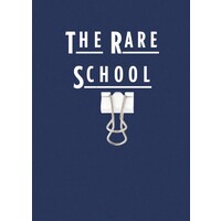 The Rare School