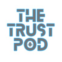 The Trust Pod