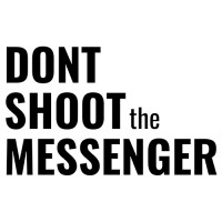 Don'T Shoot The Messenger