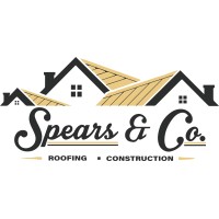 Spears And Co. Roofing And Construction