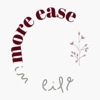 More Ease In Life