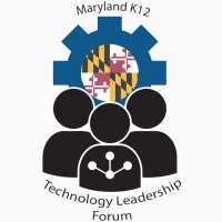 Maryland K12 Technology Leadership Forum