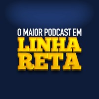 O Maior Podcast Em Linha Reta