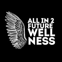 All In 2 Future Wellness logo - Similar company to All In Advisory
