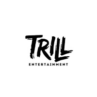 Trill Entertainment, Inc.