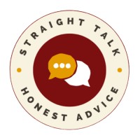 Straight Talk, Honest Advice
