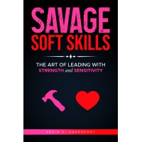 The Savage Soft Skills Book logo - Similar company to Thunderstrike Digital