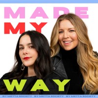Made My Way Podcast logo - Similar company to Metta Society