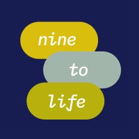 Nine To Life