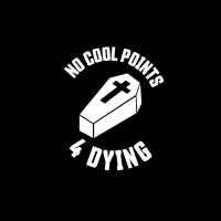 No Cool Points For Dying | Music Marketing Agency logo - Similar company to Hiphopsince1987