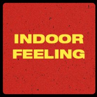 Indoor Feeling