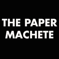 The Paper Machete