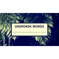 UnSpoken Words