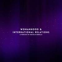 Womanhood & International Relations Podcast logo - Similar company to Vsinfo Sistemas