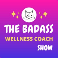 The Badass Wellness Coach Show logo
