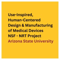 NSF NRT project at ASU: Medical Device Manufacturing & Design logo - Similar company to Centre For Additive Layer Manufacturing