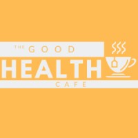 The Good Health Cafe logo - Similar company to Vision2Reality Foundation