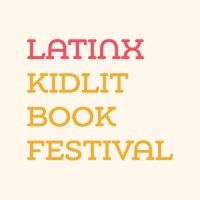 Latinx Kidlit Book Festival logo - Similar company to Readyourworld.Org