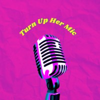 Turn Up Her Mic logo - Similar company to Harris Publications