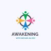 Awakening With Michael Da Ceo