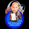 The 25Th Hour Radio Show With Rob Fairless