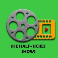 The Half-Ticket Shows