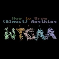 How To Grow (Almost) Anything logo - Similar company to M20 Genomics