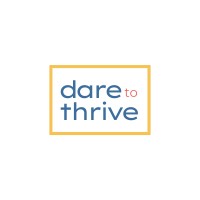 Dare to Thrive