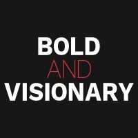 Bold And Visionary