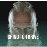Blakey Johnston - Grind To Thrive