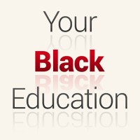 Your Black Education
