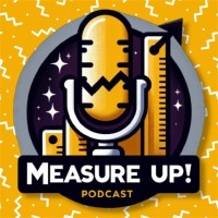 Measure Up - Marketing Analytics Podcast logo - Similar company to Cauzle Analytics