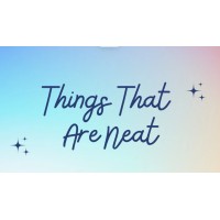 Things That Are Neat
