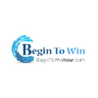 Begin to Win