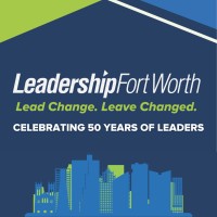 Leadership Fort Worth logo - Similar company to Fort Worth Hispanic Chamber Of Commerce