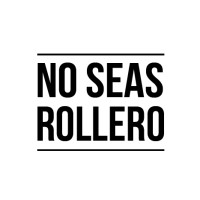 No Seas Rollero