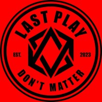 Last Play Dont Matter logo - Similar company to Phoenix Promos Llc