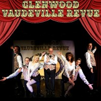 Glenwood Vaudeville Revue