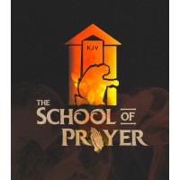 The School Of Prayer
