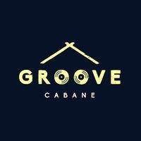 Groove Cabane