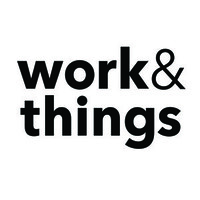 Work & Things