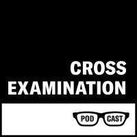 Cross Examination Podcast logo - Similar company to Kermabon Law Firm
