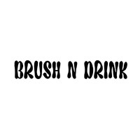 Brushndrink