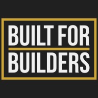 Built For Builders